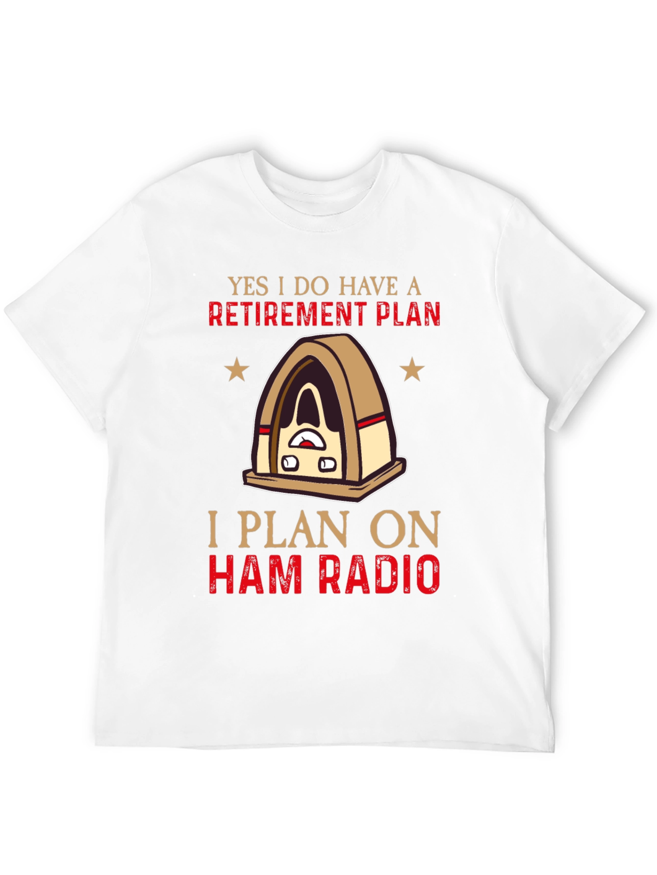 Ham Radio Retirement Plan T-Shirt