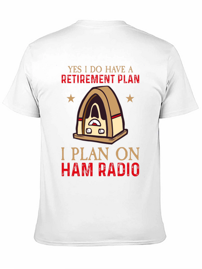 Ham Radio Retirement Plan T-Shirt