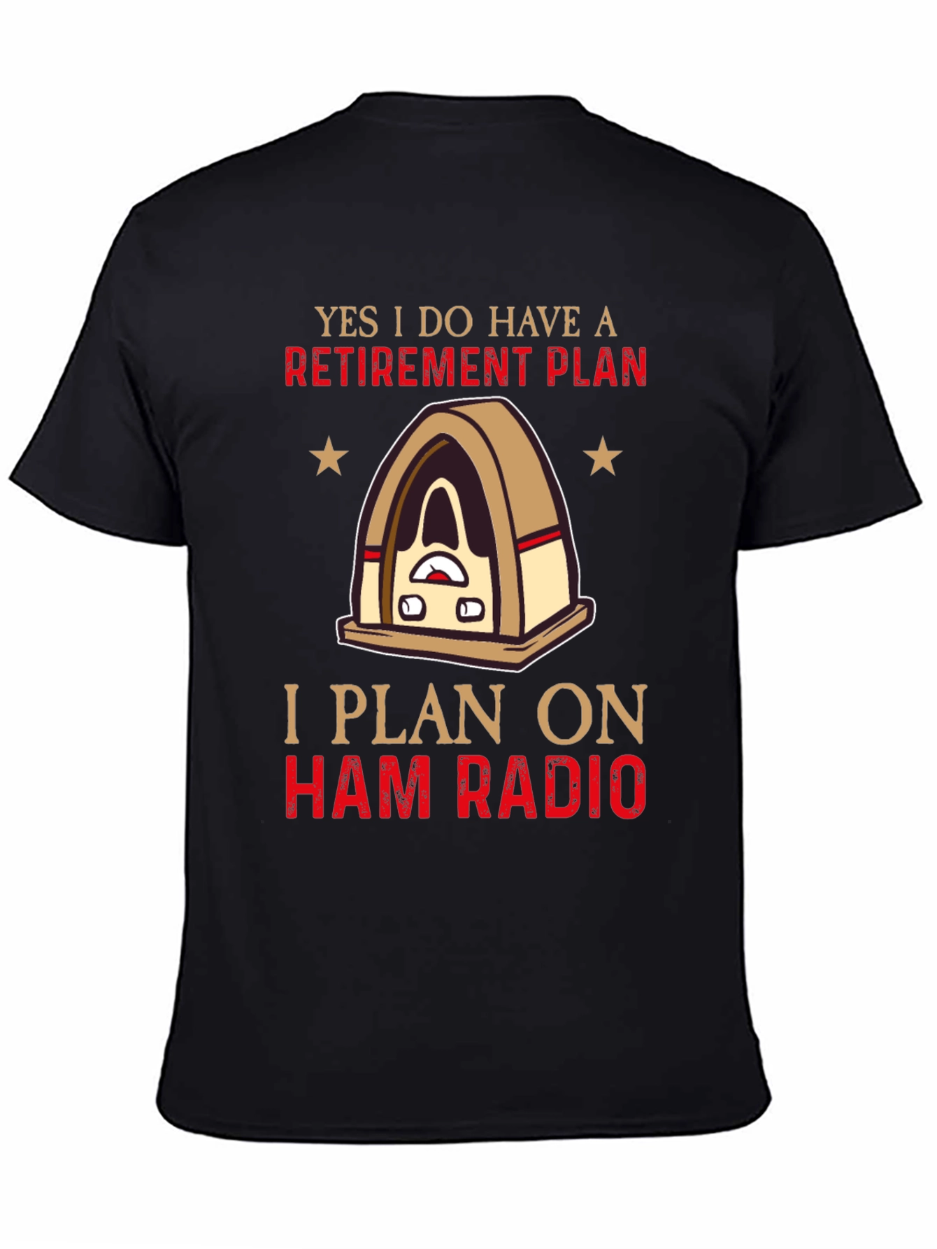Ham Radio Retirement Plan T-Shirt