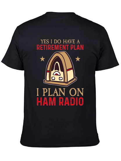 Ham Radio Retirement Plan T-Shirt