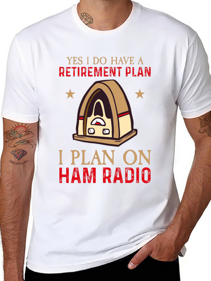 Ham Radio Retirement Plan T-Shirt