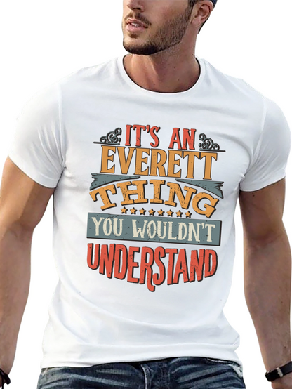 Its an Everett Thing Funny T-Shirt