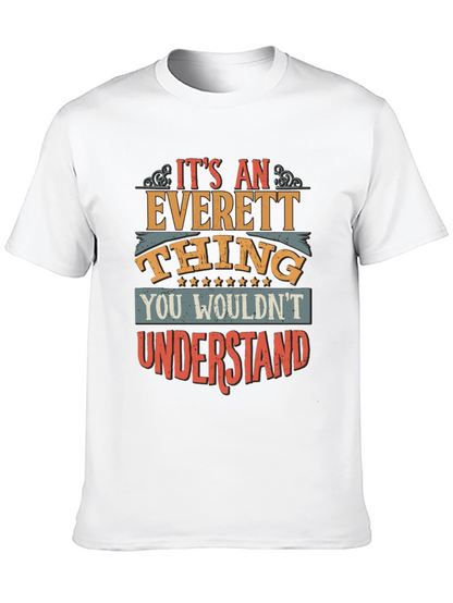 Its an Everett Thing Funny T-Shirt