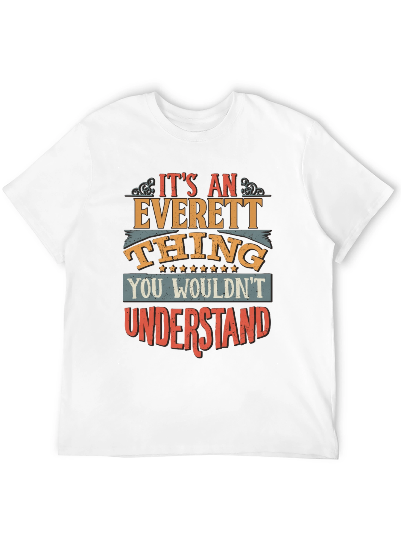 Its an Everett Thing Funny T-Shirt