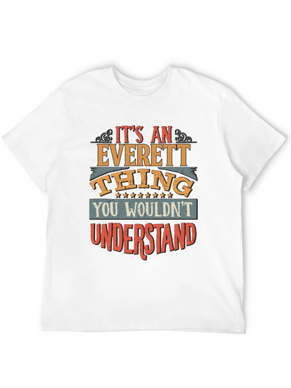 Its an Everett Thing Funny T-Shirt
