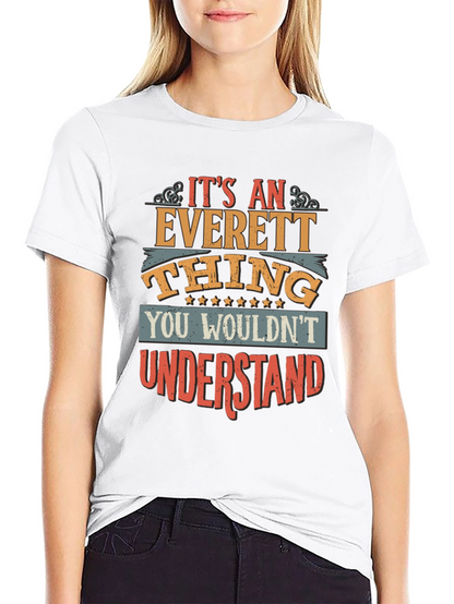 Its an Everett Thing Funny T-Shirt