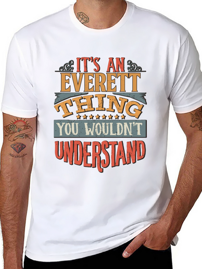 Its an Everett Thing Funny T-Shirt