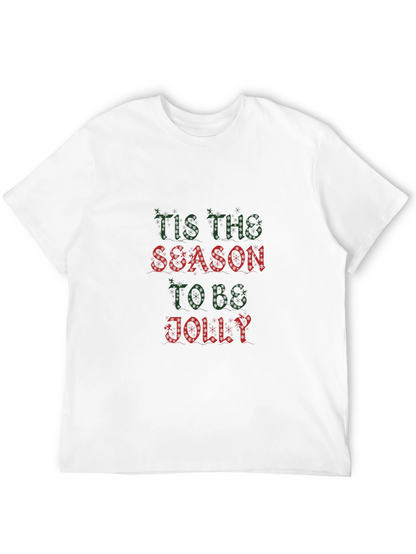 Tis The Season To Be Jolly Holiday T-Shirt
