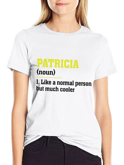 Patricia Definition Black T-Shirt Funny Personalized Name Tee