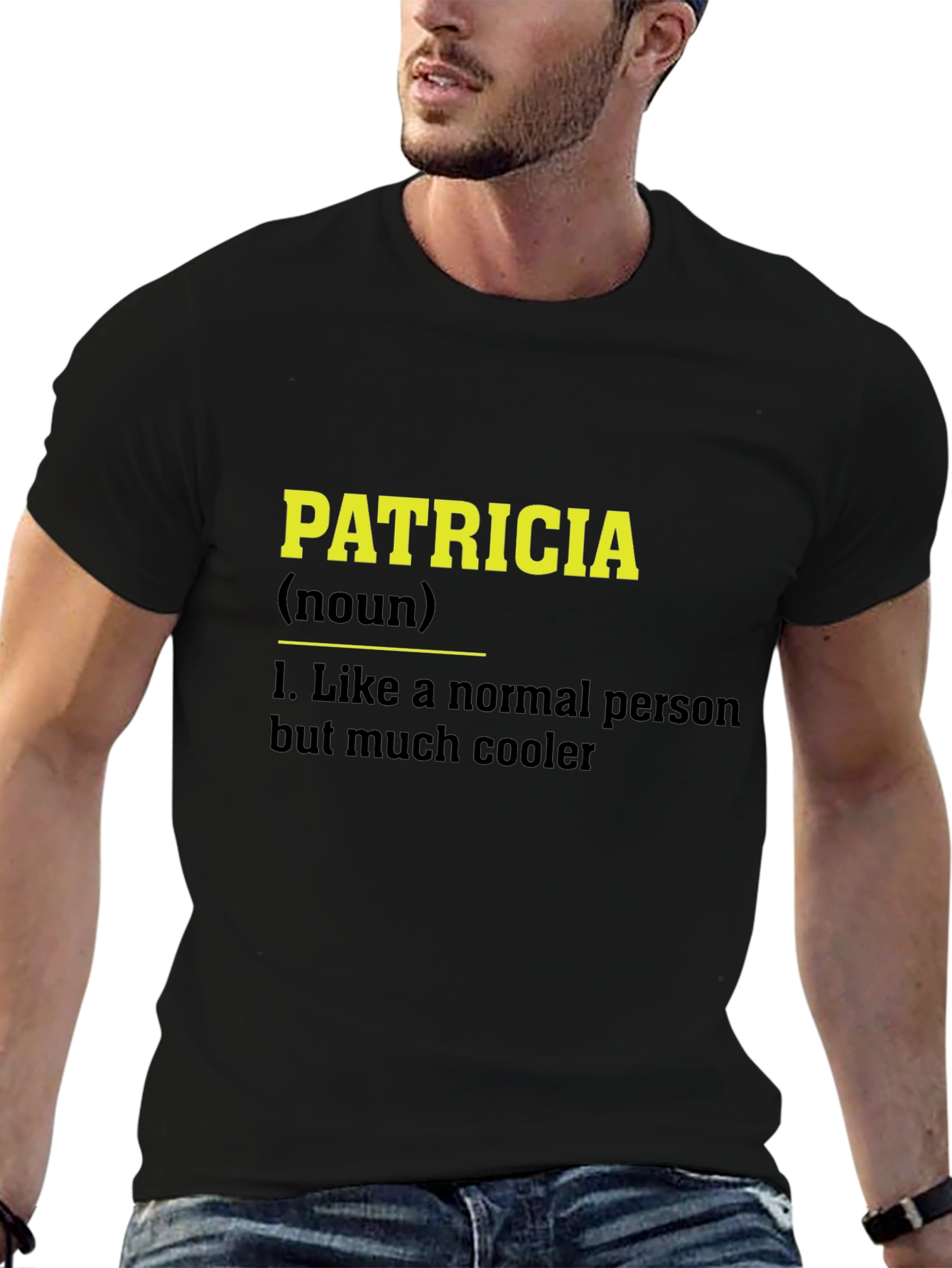 Patricia Definition Black T-Shirt Funny Personalized Name Tee