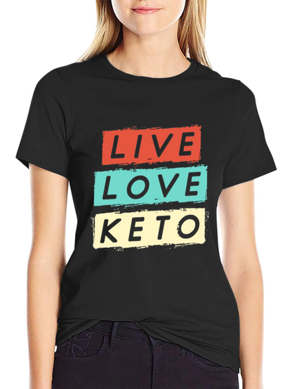 Live Love Keto Graphic T-Shirt