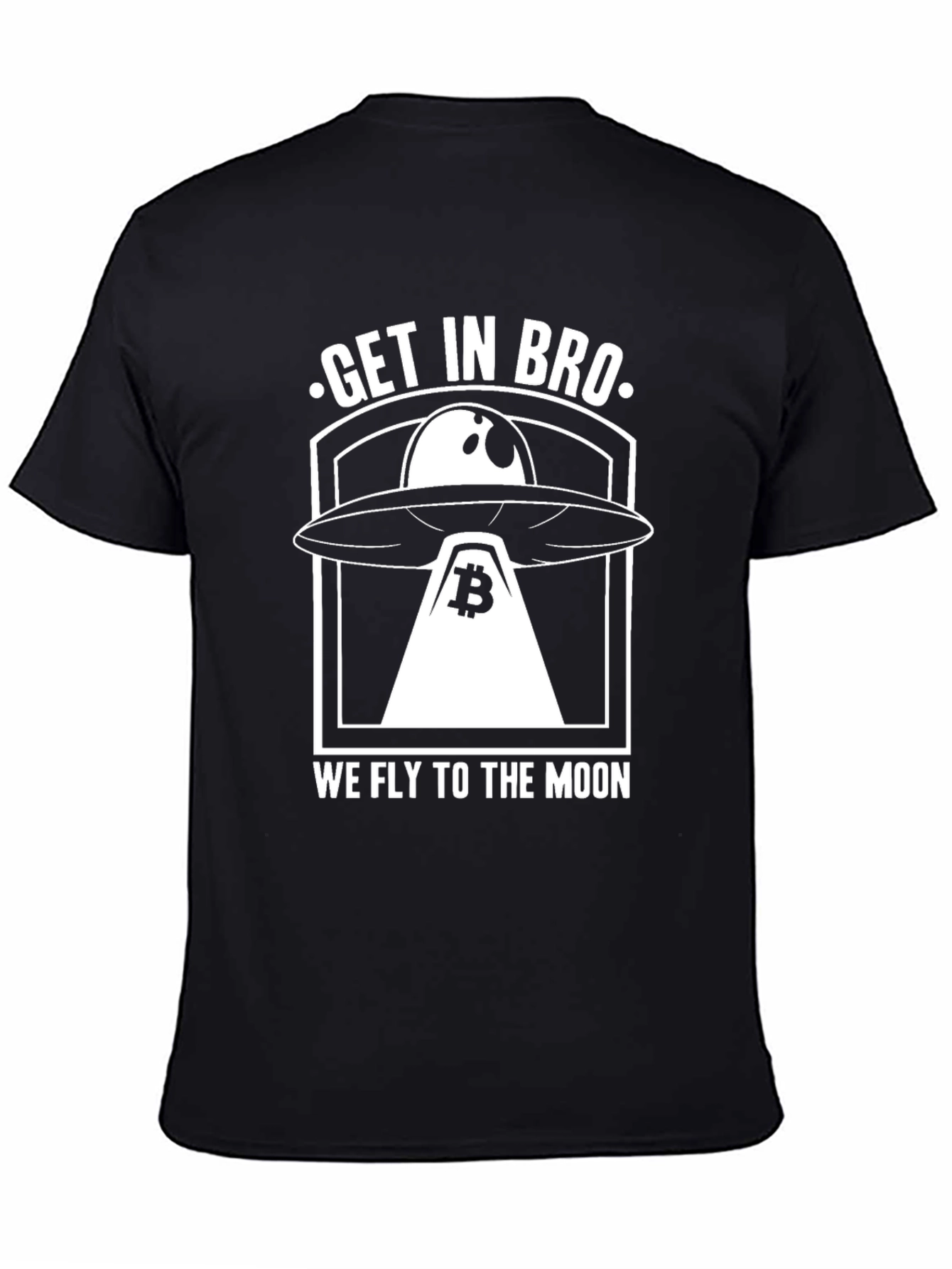 Get In Bro We Fly To The Moon T-Shirt