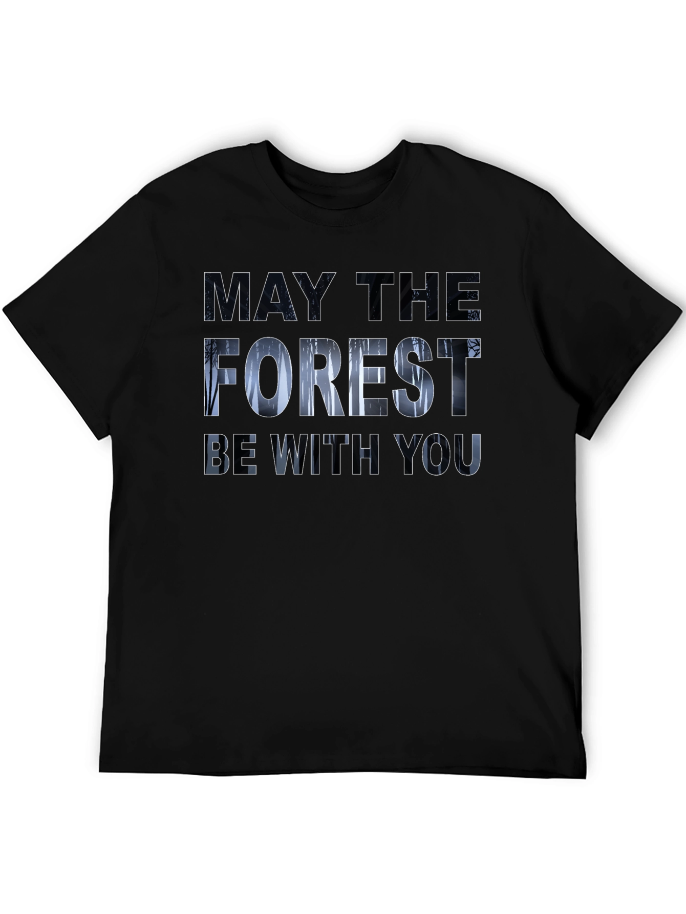 May the Forest Be With You Graphic Tee