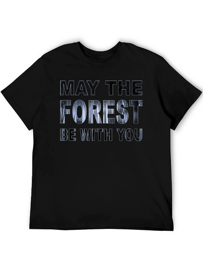 May the Forest Be With You Graphic Tee