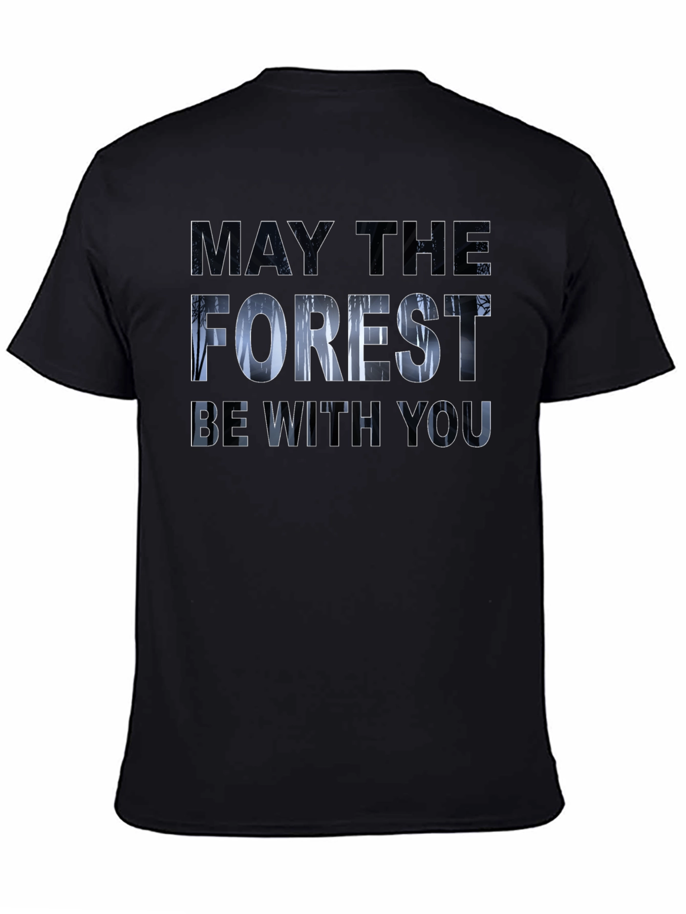 May the Forest Be With You Graphic Tee