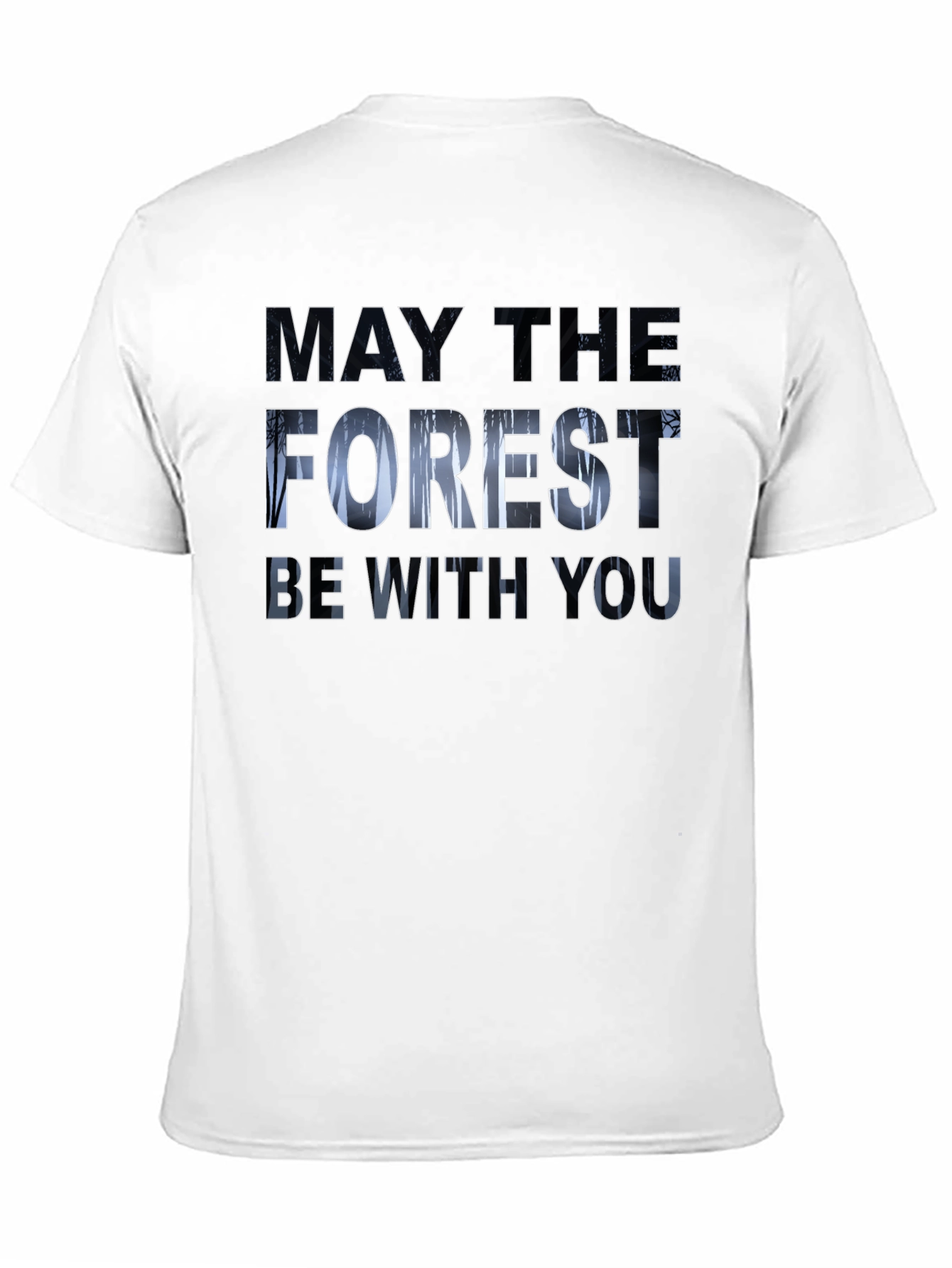 May the Forest Be With You Graphic Tee