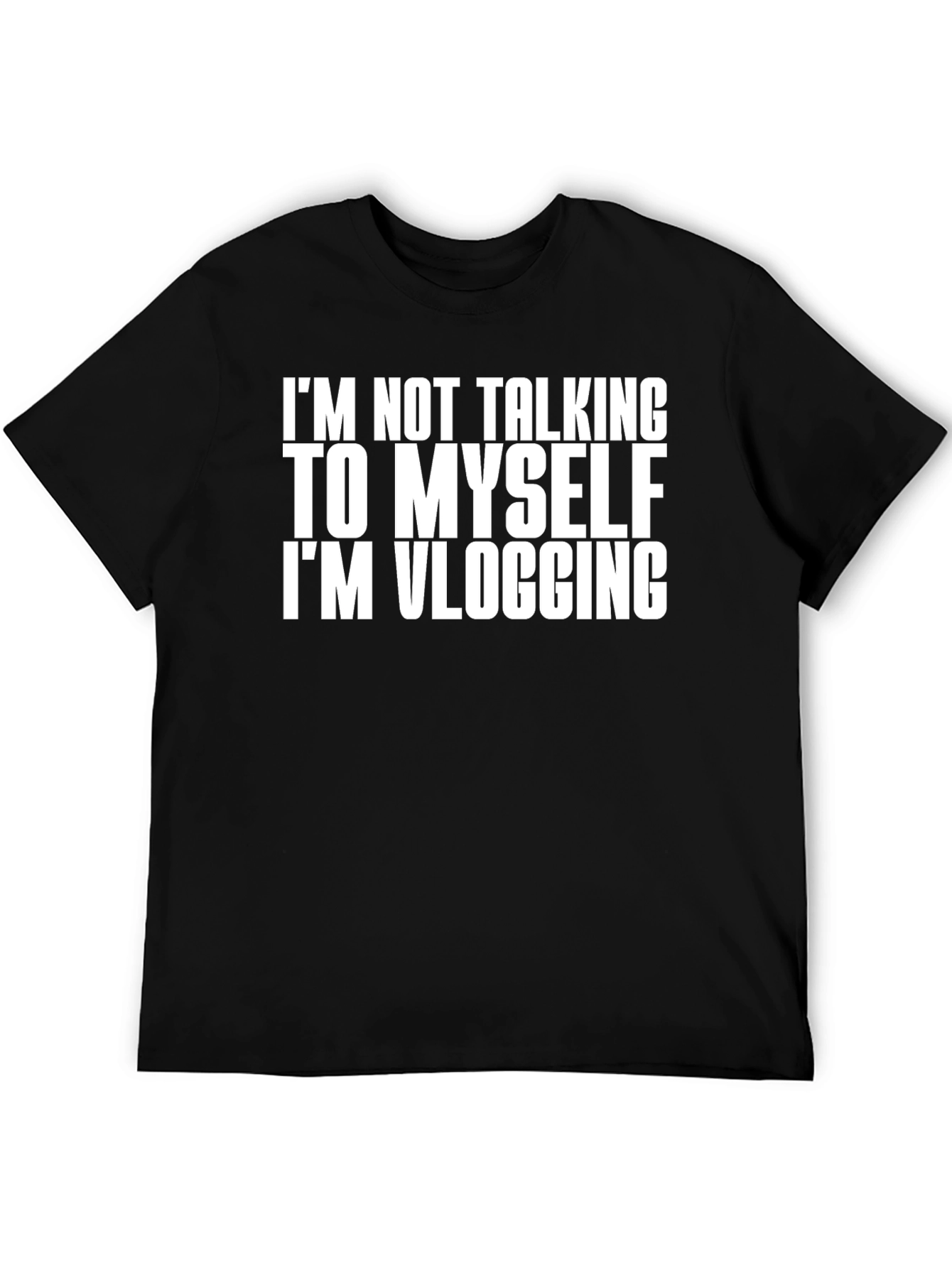 Im Not Talking to Myself Vlogging T-Shirt