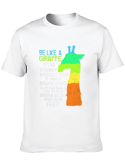 Be Like A Giraffe Mens Graphic T-Shirt