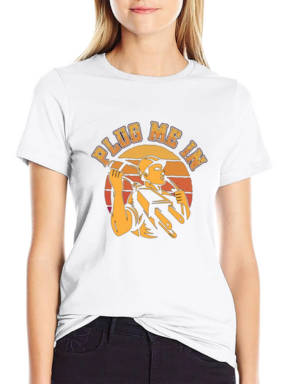 Plug Me In Electrician T-Shirt