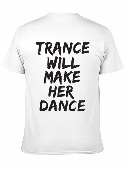 Trance Music Fan T-Shirt - Dance Party Tee