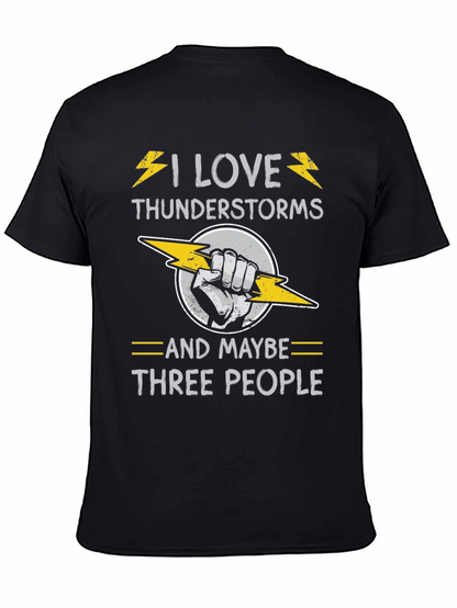 I Love Thunderstorms T-Shirt Funny Graphic Tee