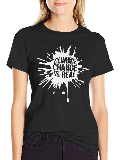 Climate Change Is Real Black T-Shirt