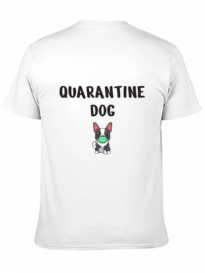 Quarantine Dog Graphic T-Shirt