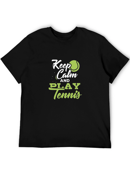 Keep Calm and Play Tennis T-Shirt