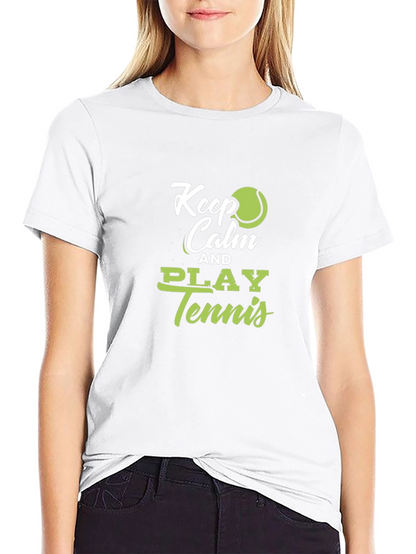 Keep Calm and Play Tennis T-Shirt
