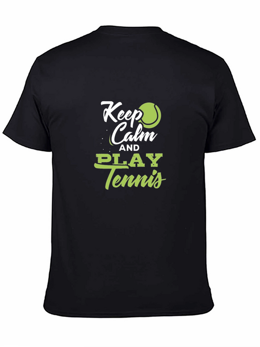 Keep Calm and Play Tennis T-Shirt