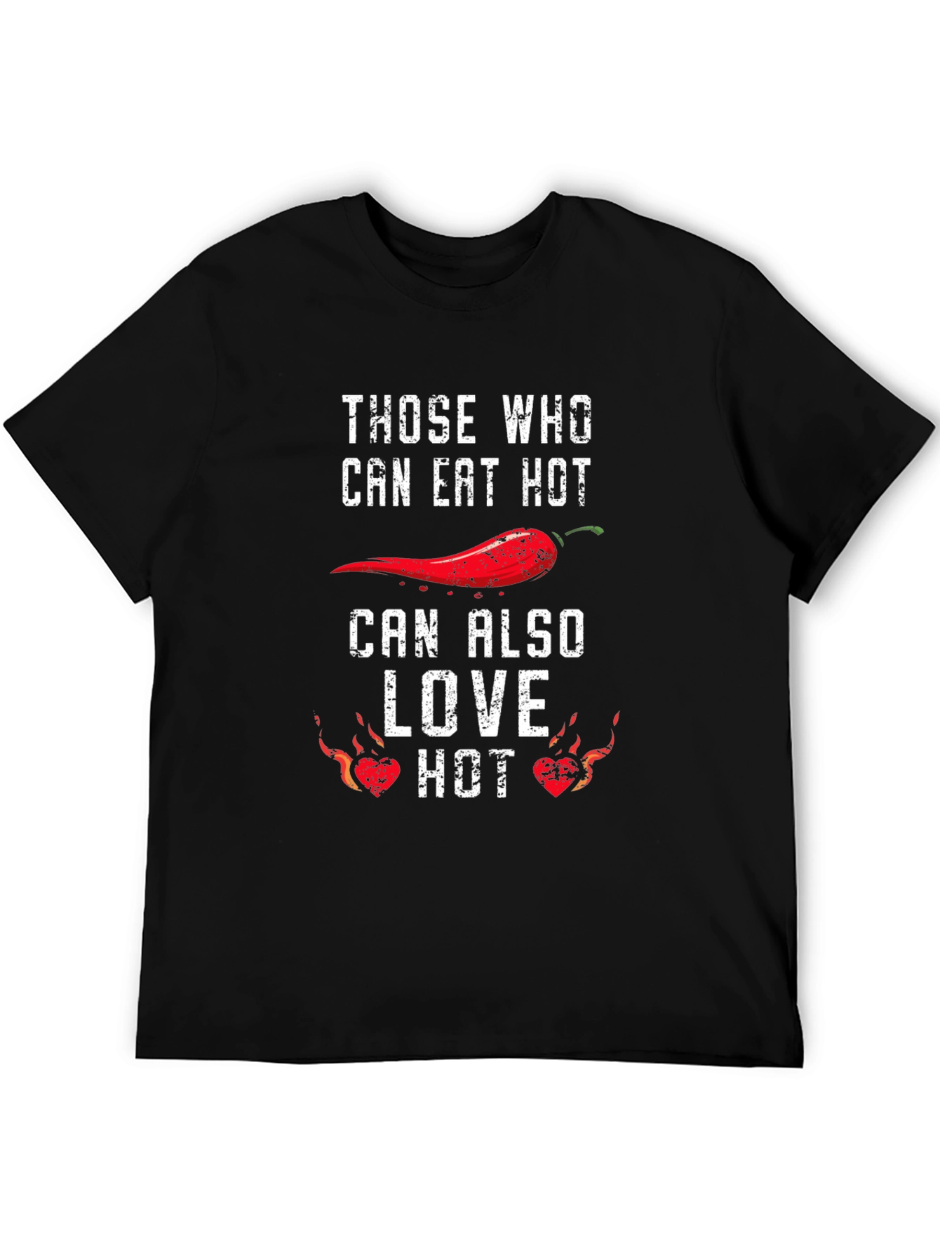Spicy Food Lover T-Shirt - Eat Hot Love Hot