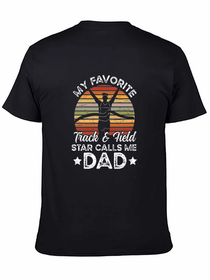 Track & Field Dad T-Shirt: Favorite Star