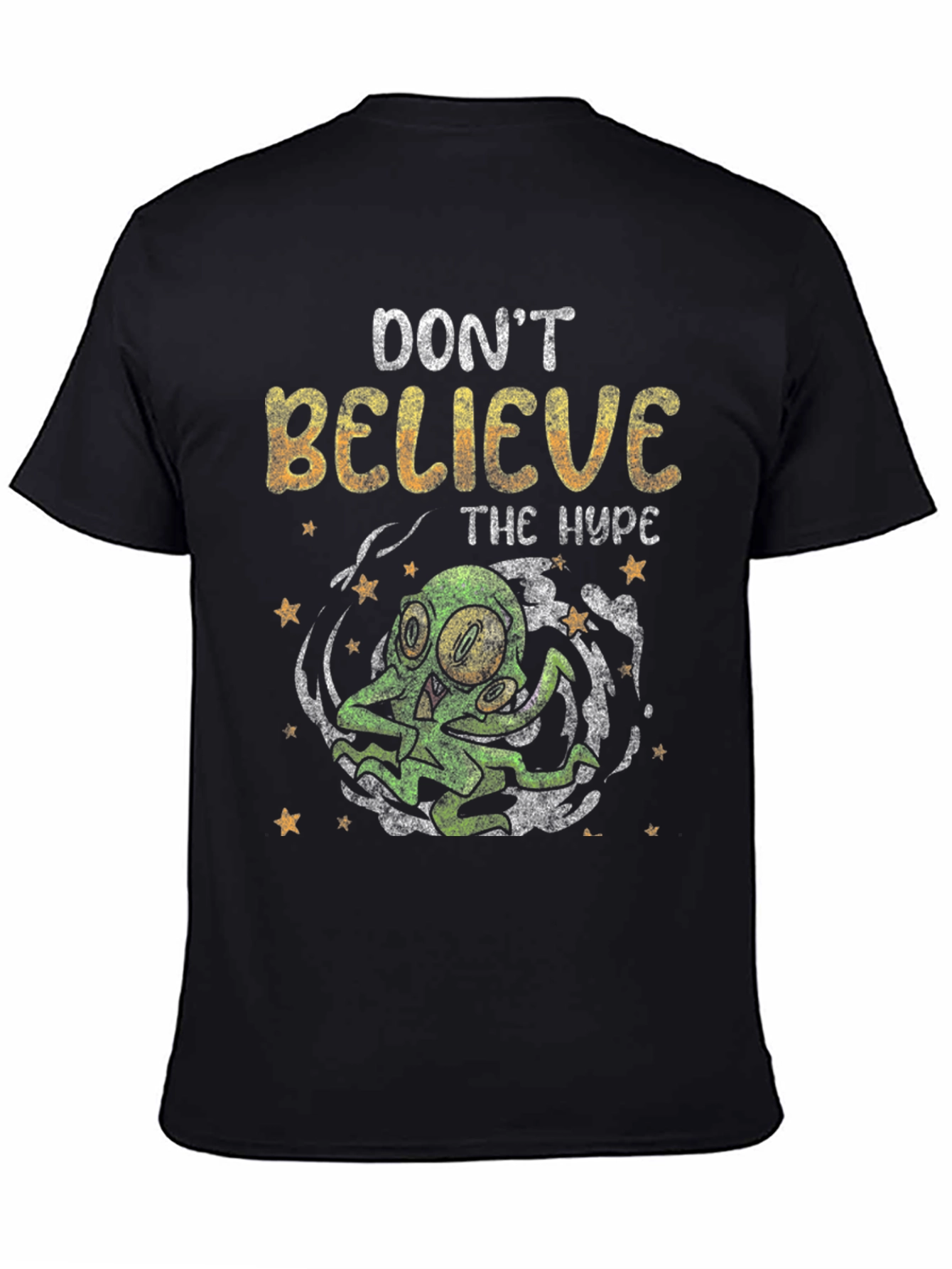 Dont Believe The Hype T-Shirt