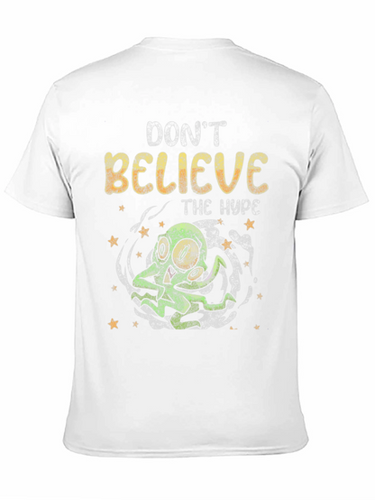 Dont Believe The Hype T-Shirt