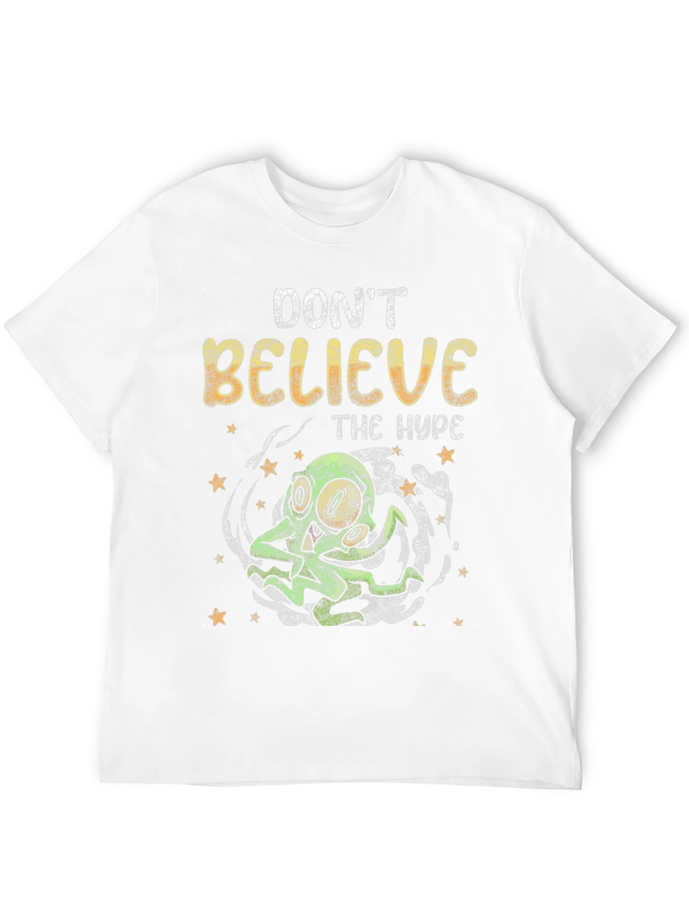 Dont Believe The Hype T-Shirt