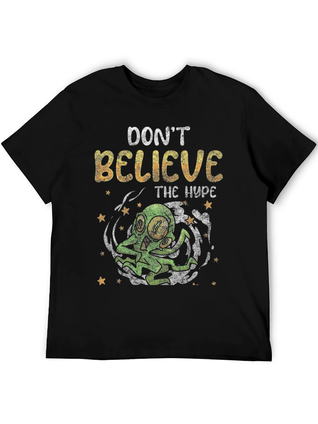 Dont Believe The Hype T-Shirt