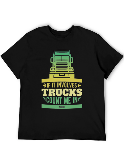 Trucks Count Me In T-Shirt