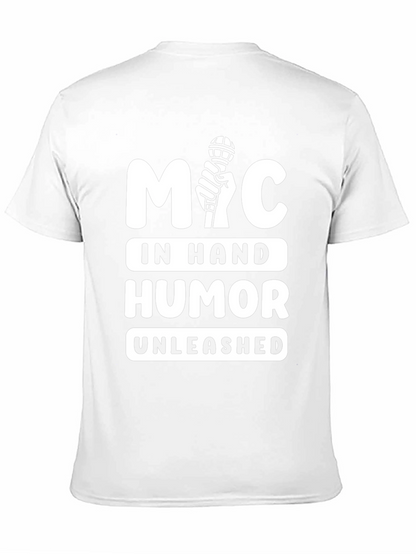 Mic In Hand Humor Unleashed Graphic Tee