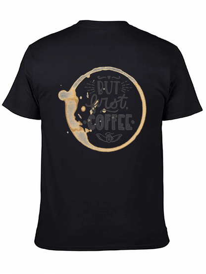 But First Coffee T-Shirt