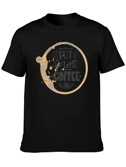 But First Coffee T-Shirt