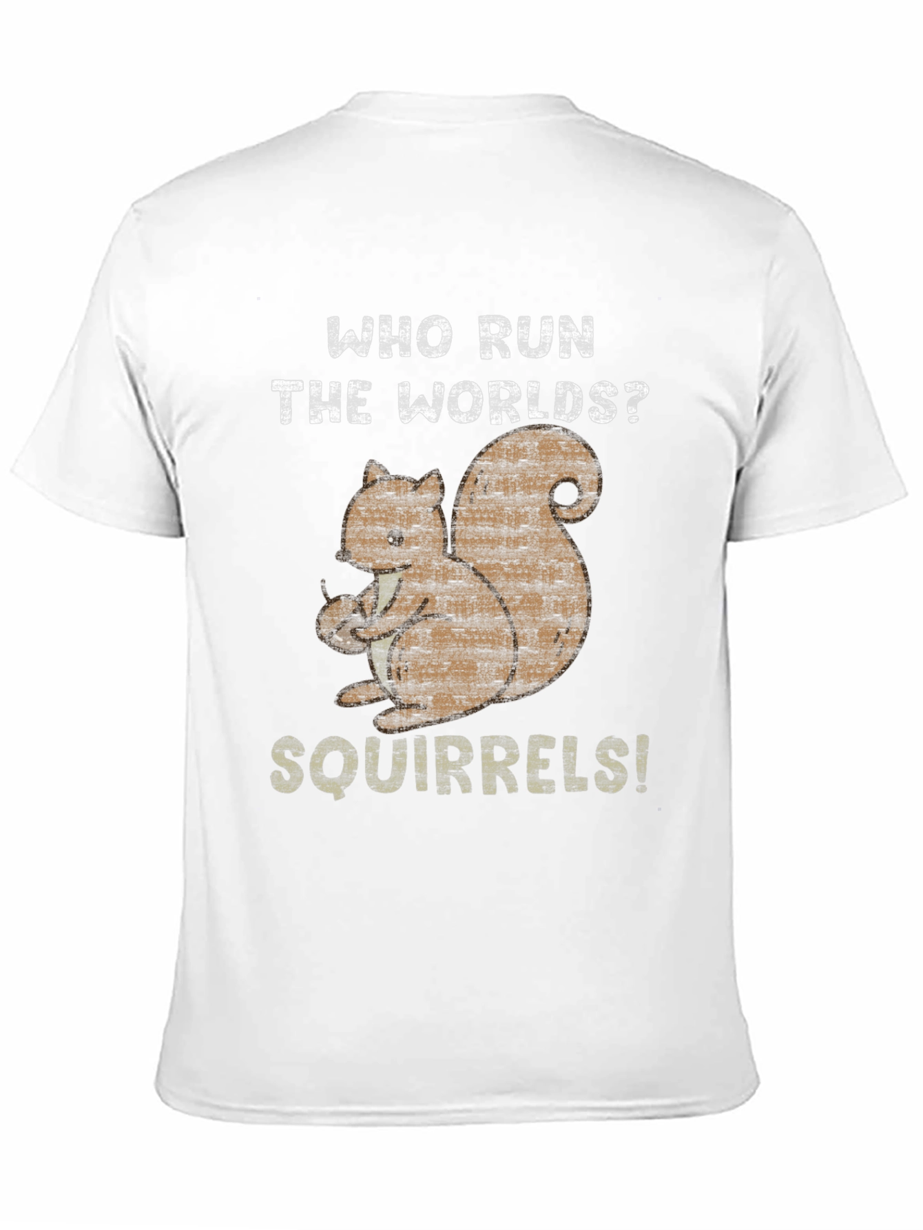 Who Run The Worlds? Squirrels! Black Cotton T-Shirt