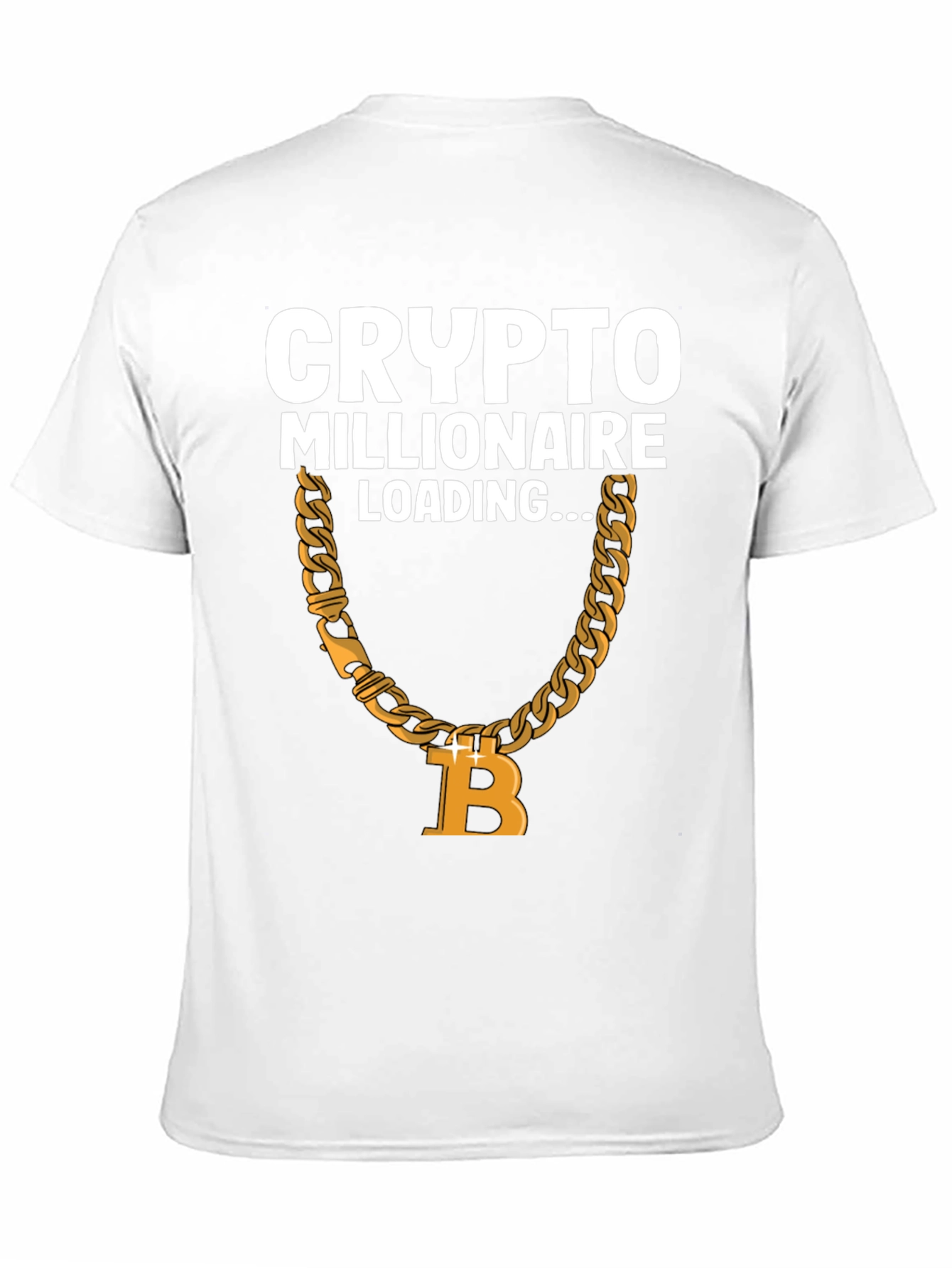 Crypto Millionaire Loading Bitcoin Chain Graphic T-Shirt