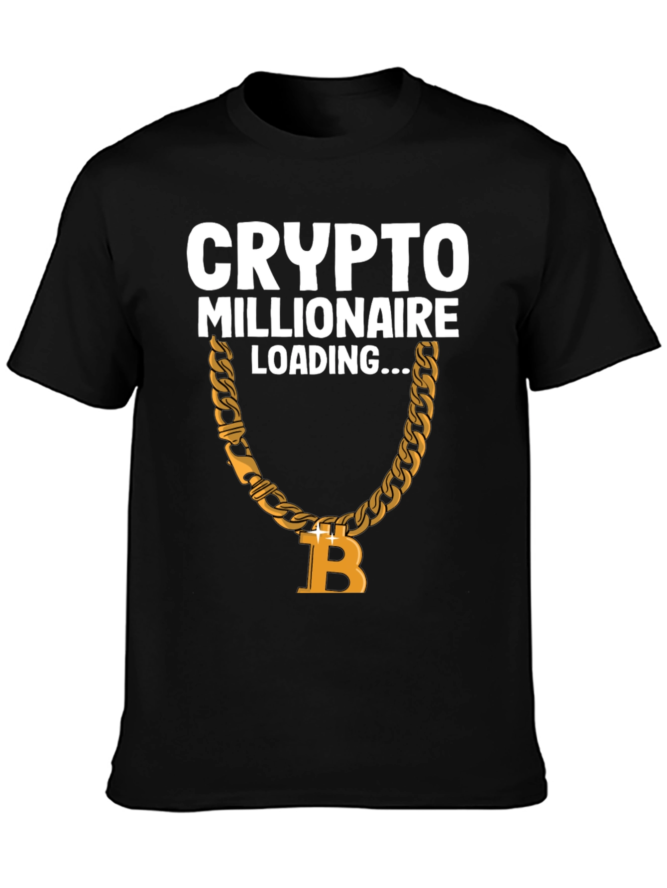 Crypto Millionaire Loading Bitcoin Chain Graphic T-Shirt