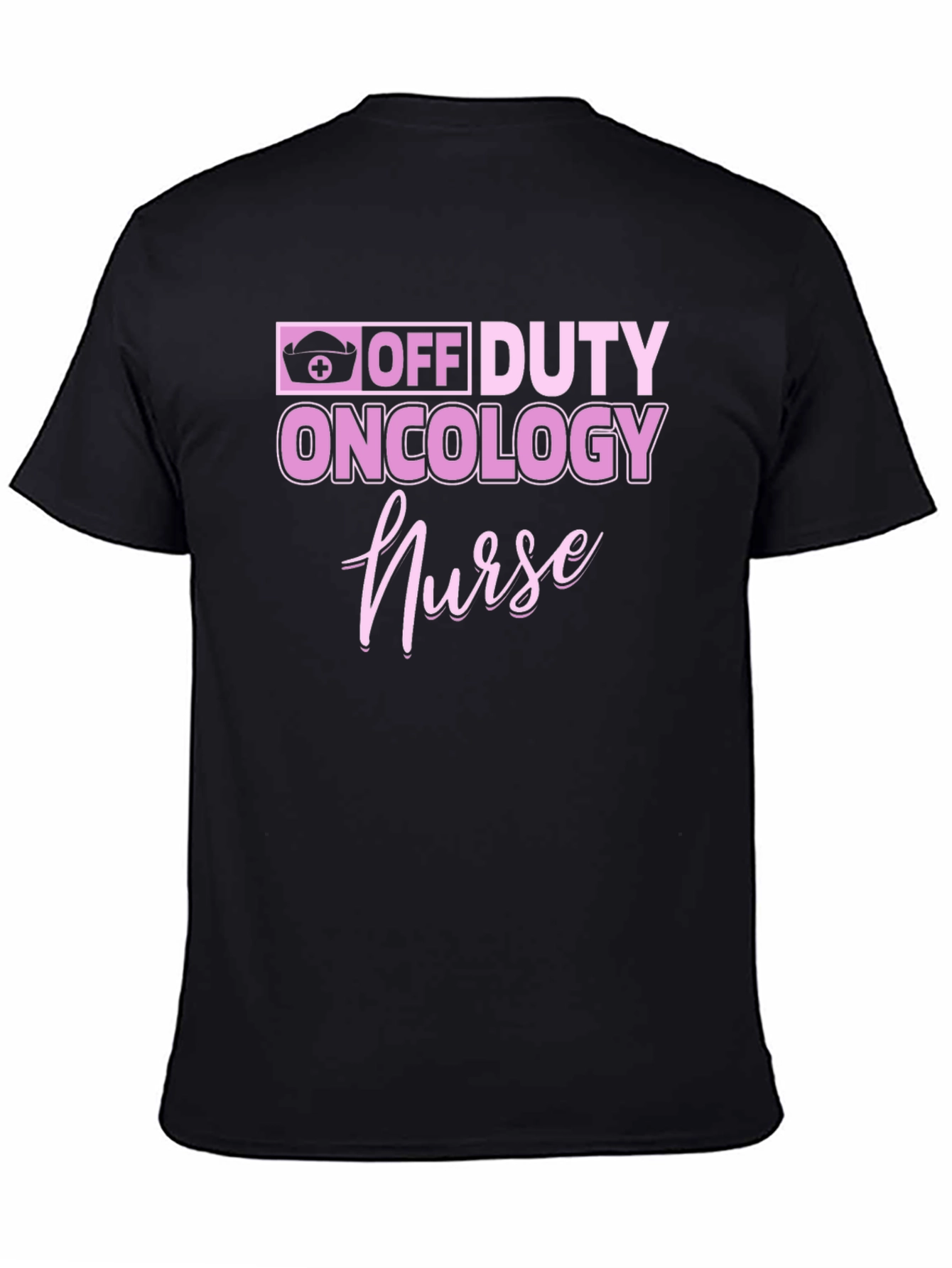 Off Duty Oncology Nurse Graphic Tee