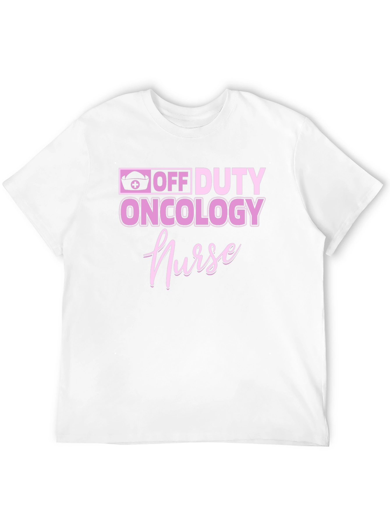 Off Duty Oncology Nurse Graphic Tee