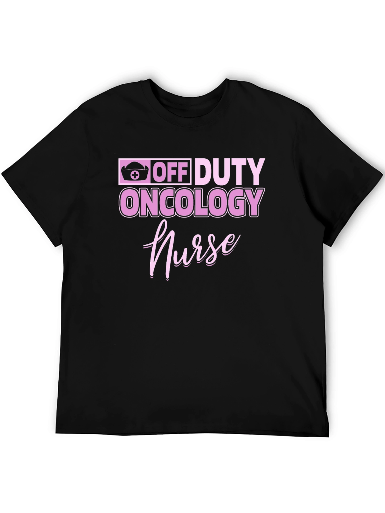 Off Duty Oncology Nurse Graphic Tee
