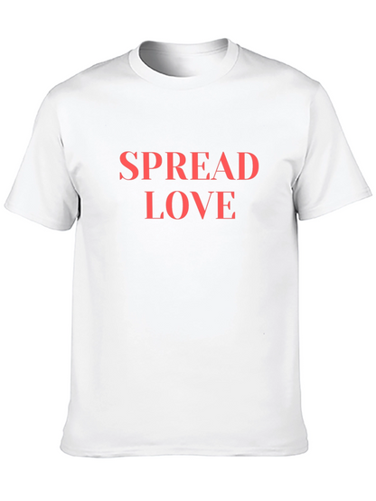 Spread Love T-Shirt - Bold Statement Tee