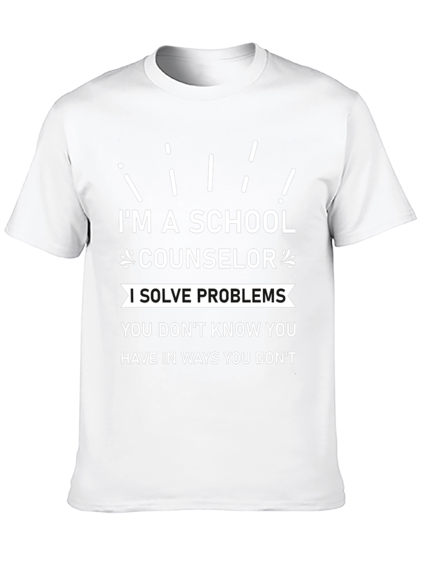 Im A School Counselor T-Shirt