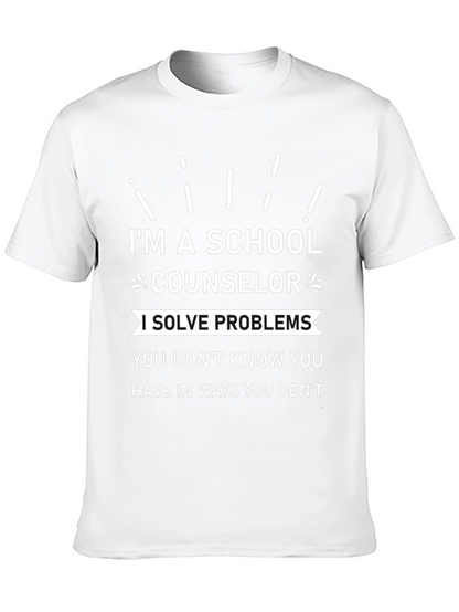 Im A School Counselor T-Shirt