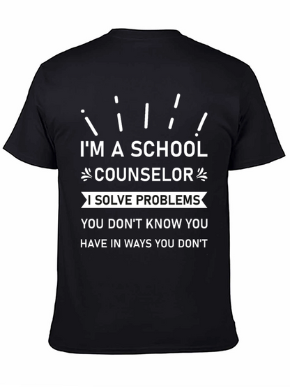 Im A School Counselor T-Shirt